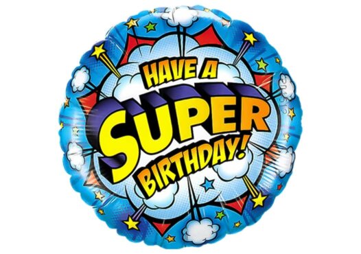 Have a Super Birthday Luftballon blau